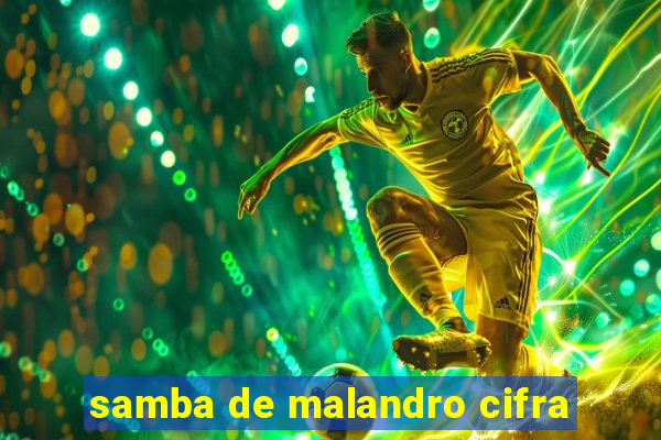 samba de malandro cifra